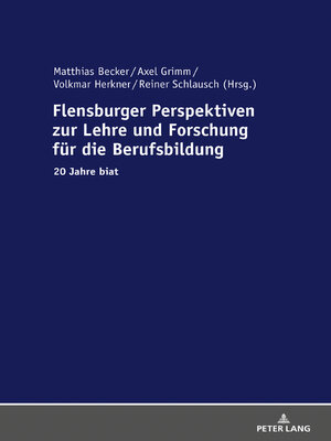 cover image of Flensburger Perspektiven zur Lehre und Forschung fuer die Berufsbildung